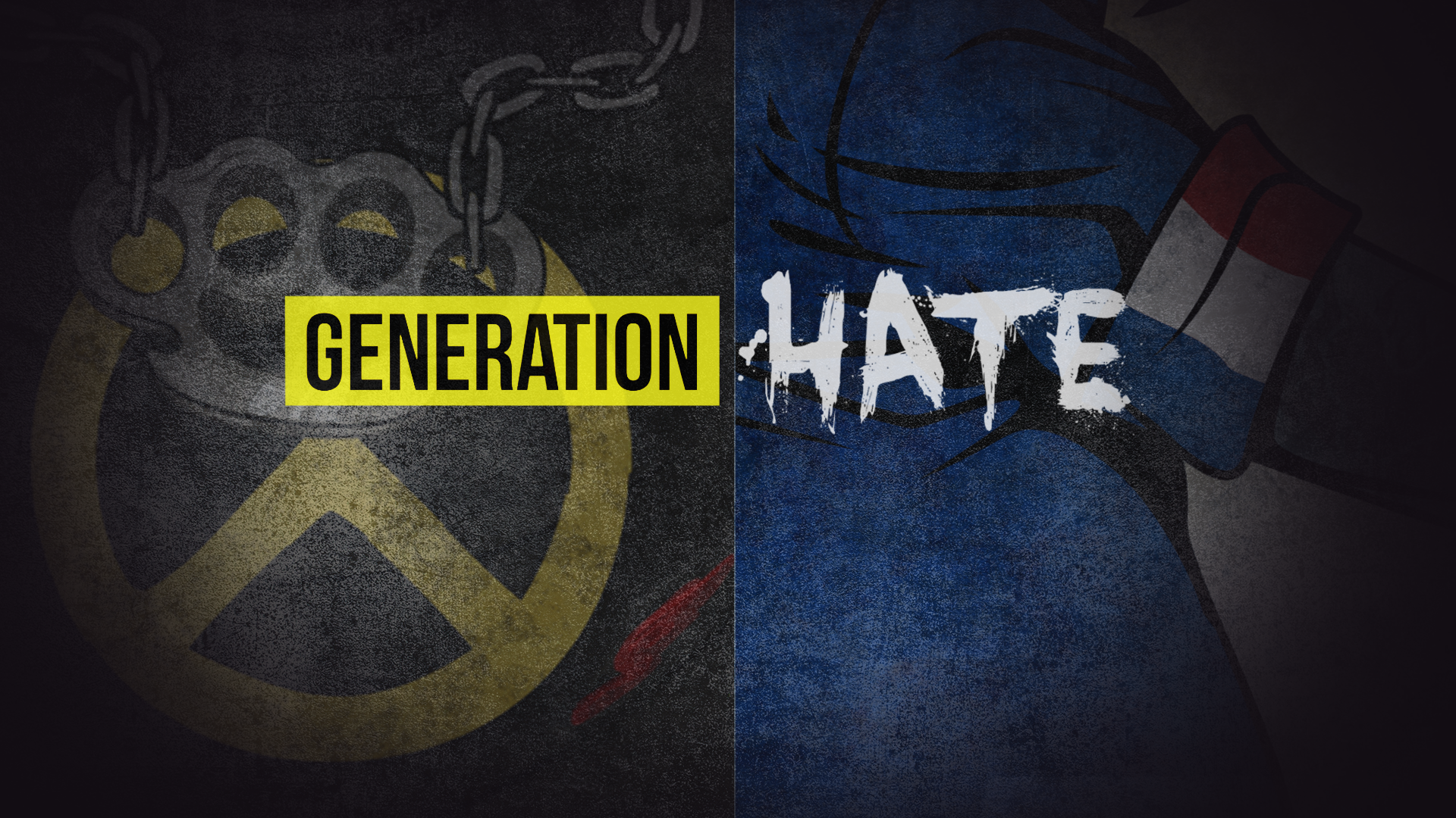 Generation Hate Part 1