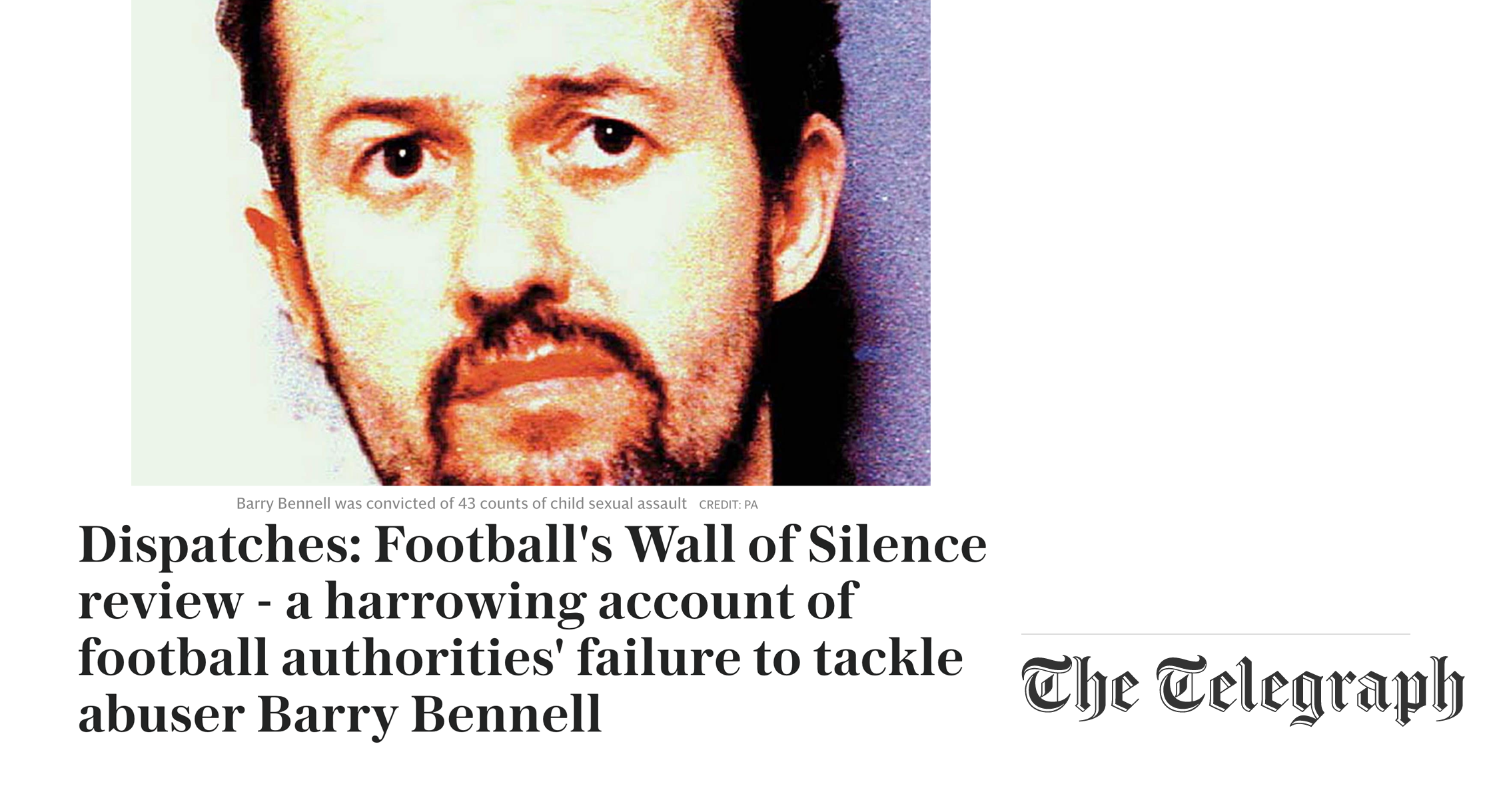Football’s Wall of Silence review – a harrowing account of football authorities’ failure to tackle abuser Barry Bennell